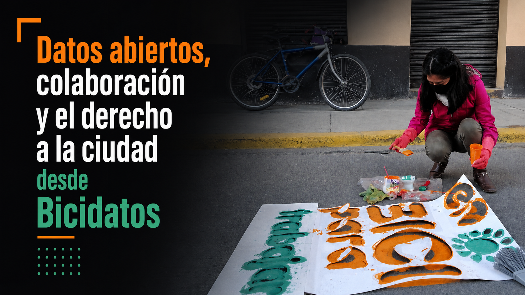 Datos abiertos, colaboración y el derecho a la ciudad desde Bicidatos
