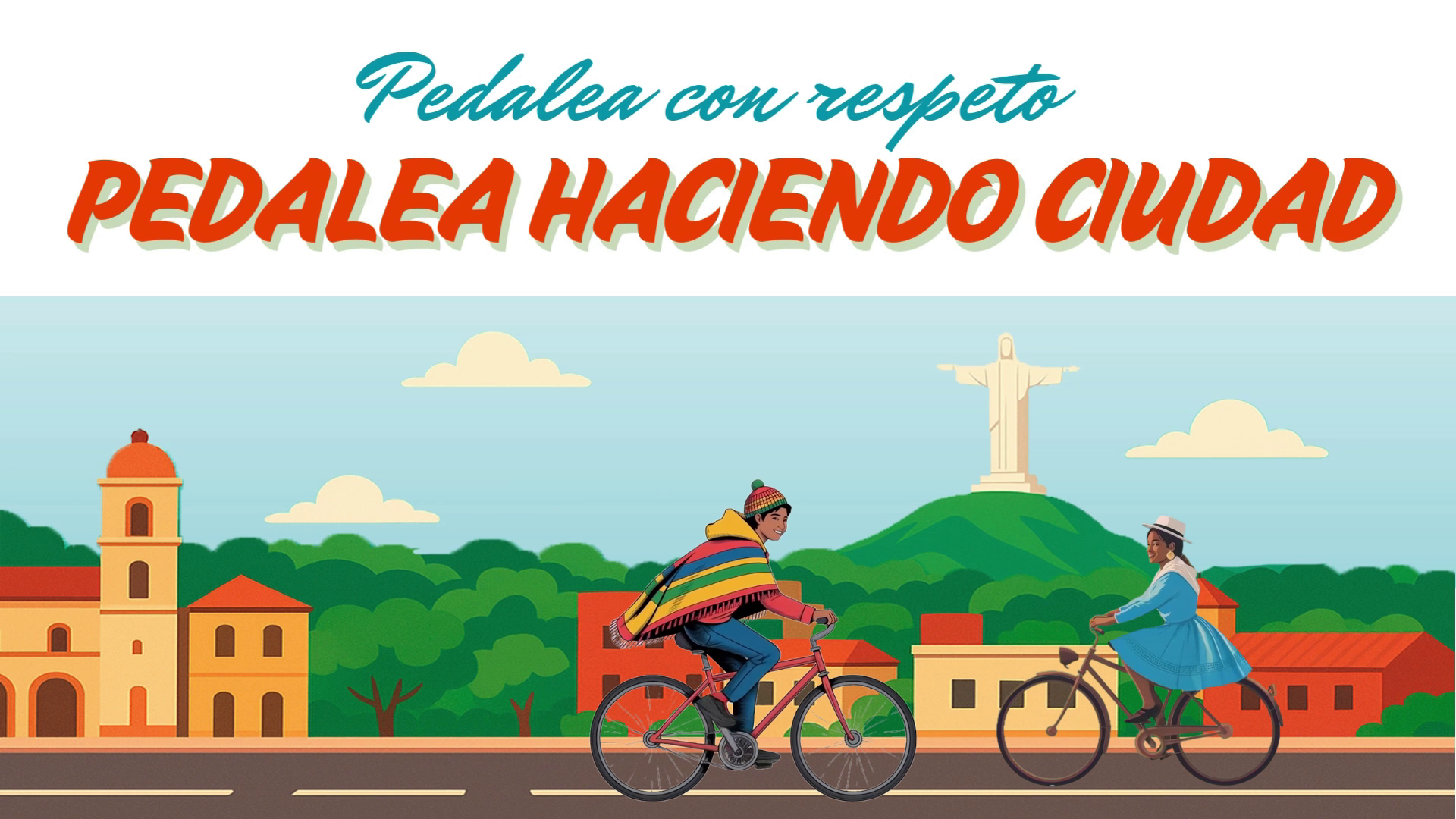 Pedalea con respeto, pedalea haciendo ciudad